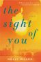 [The Sight of You 01] • The Sight of You